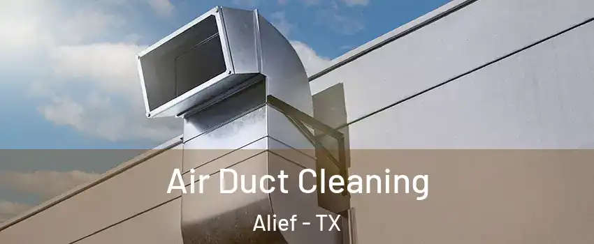 Air Duct Cleaning Alief - TX