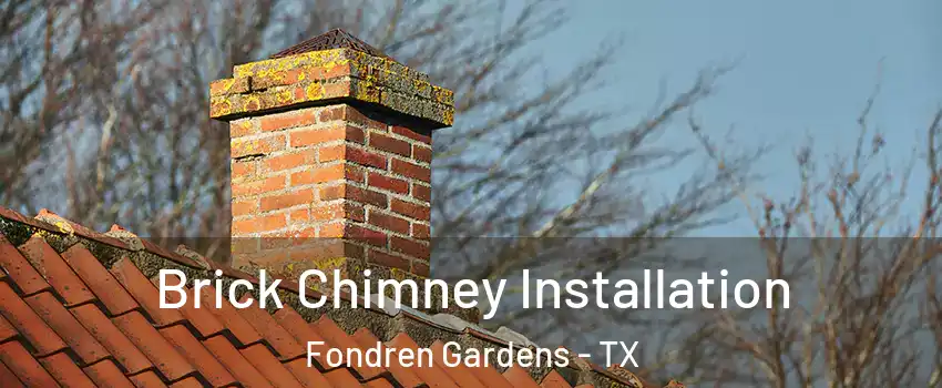 Brick Chimney Installation Fondren Gardens - TX
