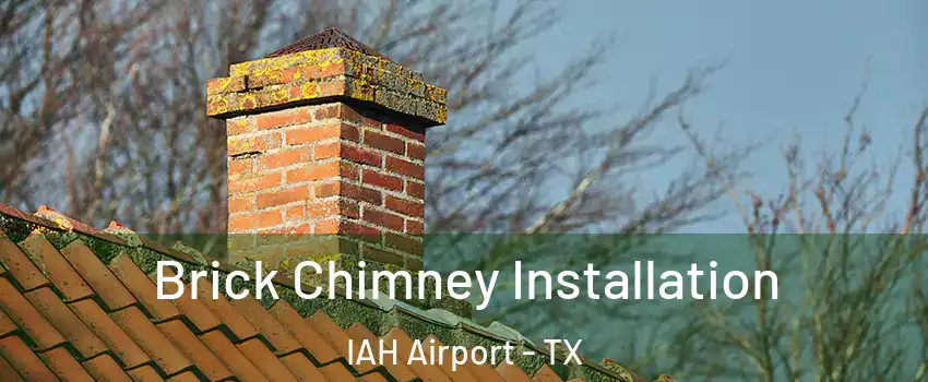 Brick Chimney Installation IAH Airport - TX