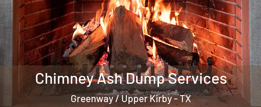 Chimney Ash Dump Services Greenway / Upper Kirby - TX