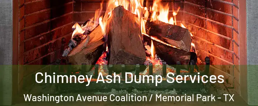 Chimney Ash Dump Services Washington Avenue Coalition / Memorial Park - TX