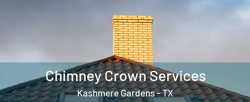 Chimney Crown Services Kashmere Gardens - TX