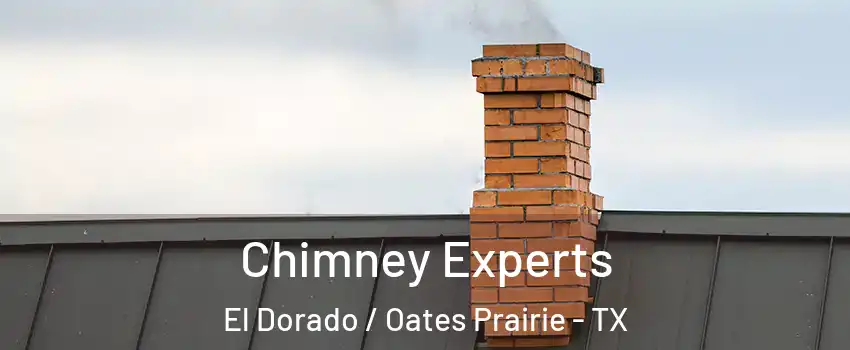 Chimney Experts El Dorado / Oates Prairie - TX