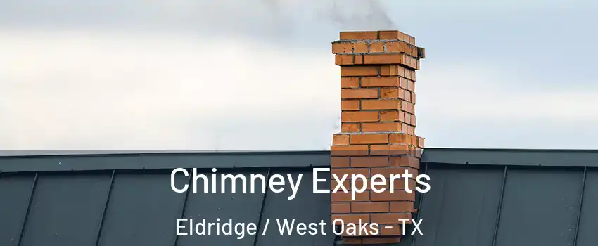 Chimney Experts Eldridge / West Oaks - TX