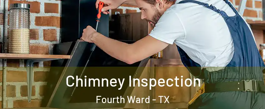 Chimney Inspection Fourth Ward - TX