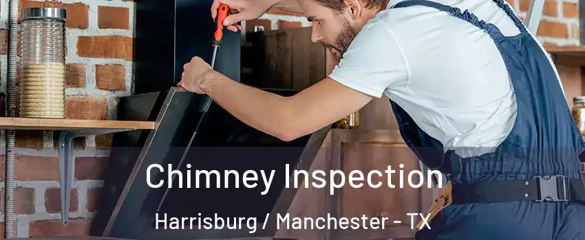 Chimney Inspection Harrisburg / Manchester - TX