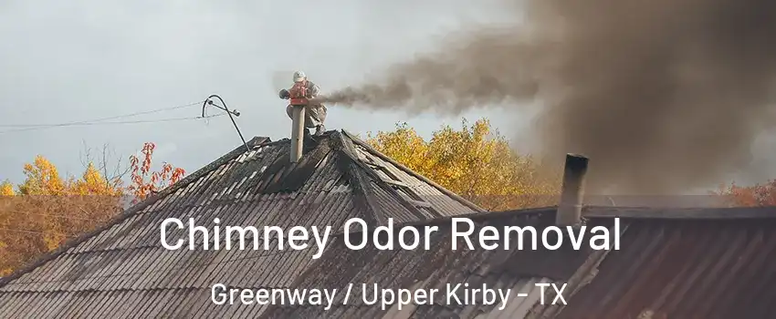Chimney Odor Removal Greenway / Upper Kirby - TX