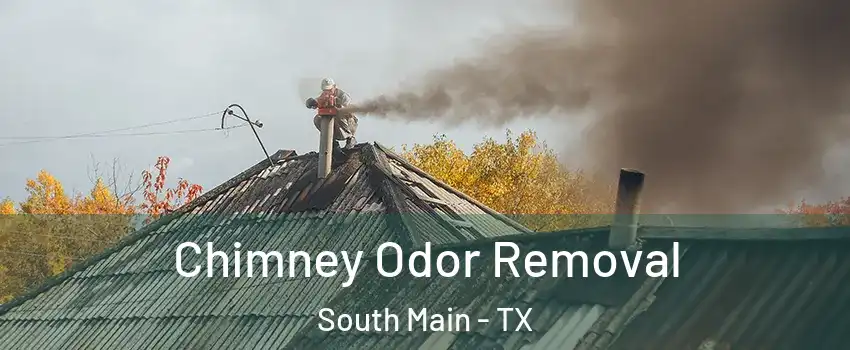 Chimney Odor Removal South Main - TX