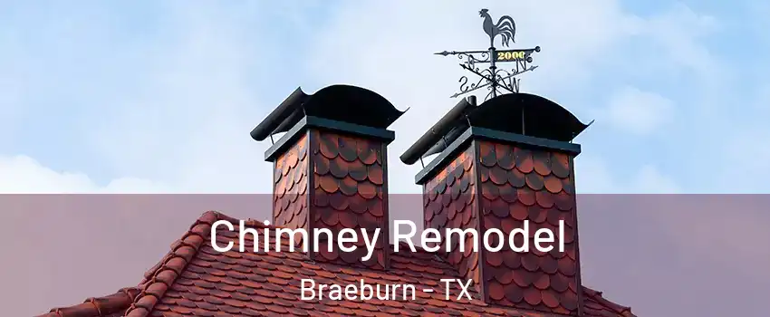 Chimney Remodel Braeburn - TX
