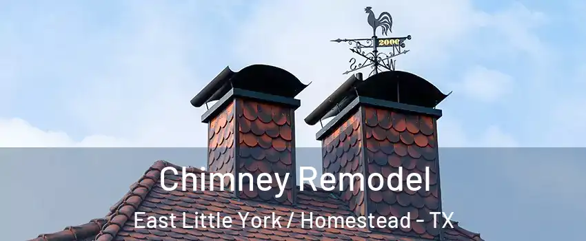 Chimney Remodel East Little York / Homestead - TX