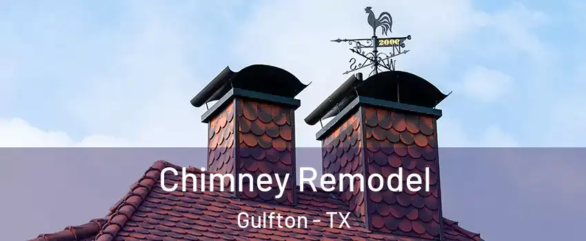 Chimney Remodel Gulfton - TX