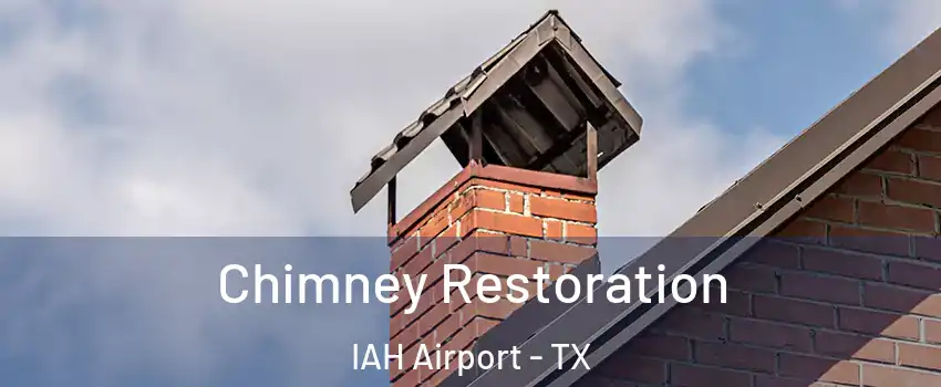 Chimney Restoration IAH Airport - TX