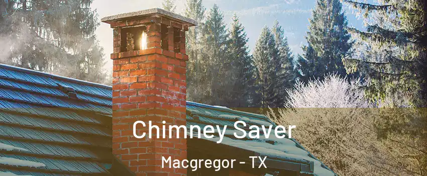 Chimney Saver Macgregor - TX