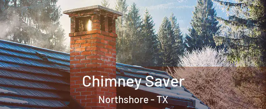 Chimney Saver Northshore - TX