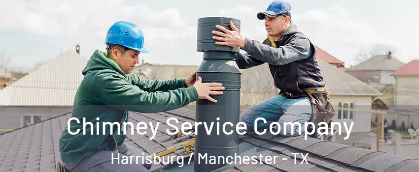 Chimney Service Company Harrisburg / Manchester - TX