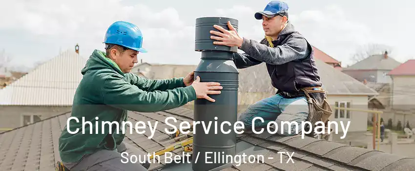 Chimney Service Company South Belt / Ellington - TX
