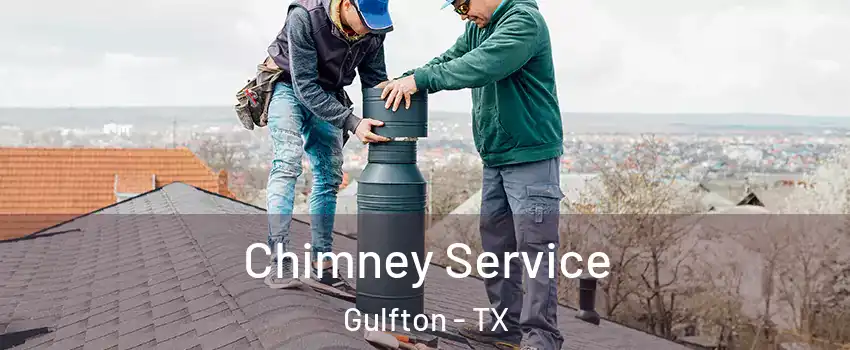 Chimney Service Gulfton - TX