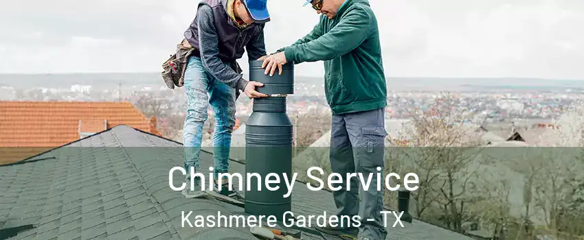 Chimney Service Kashmere Gardens - TX