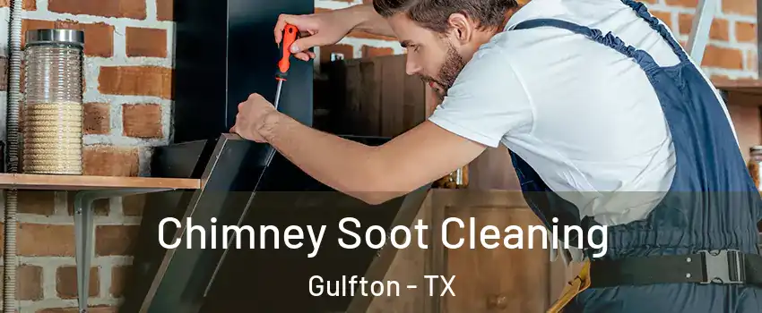 Chimney Soot Cleaning Gulfton - TX