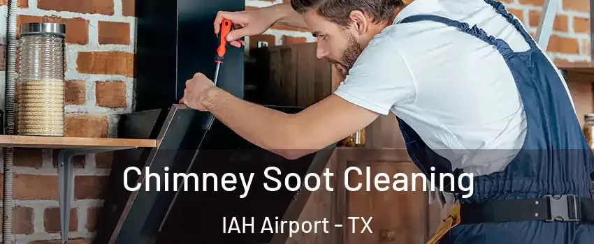 Chimney Soot Cleaning IAH Airport - TX