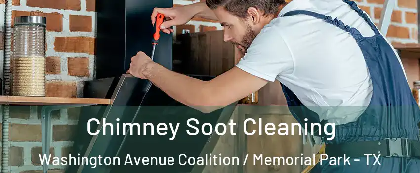 Chimney Soot Cleaning Washington Avenue Coalition / Memorial Park - TX