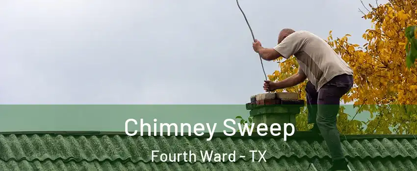 Chimney Sweep Fourth Ward - TX