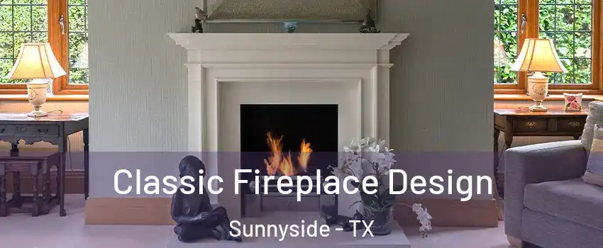 Classic Fireplace Design Sunnyside - TX