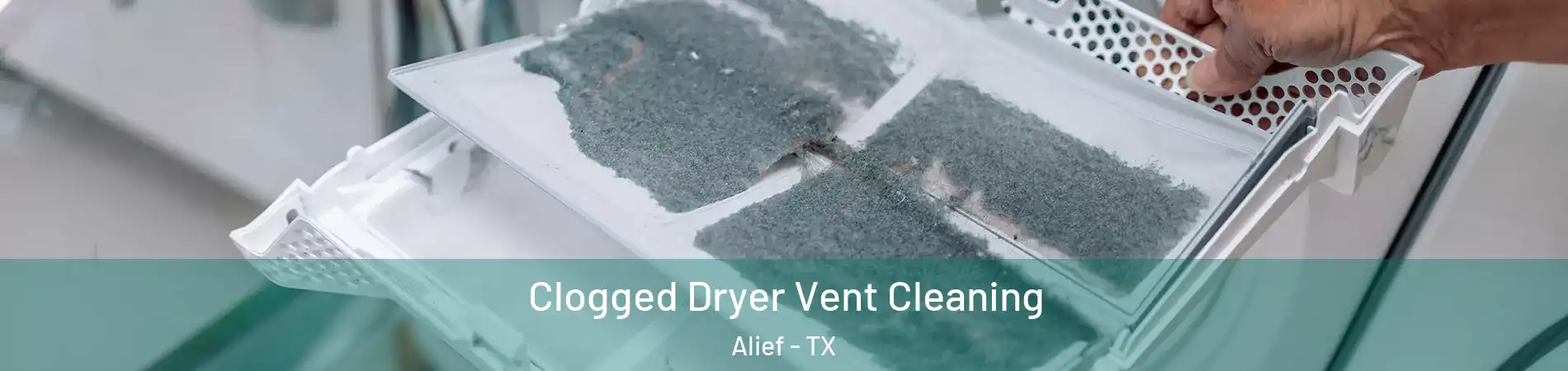 Clogged Dryer Vent Cleaning Alief - TX