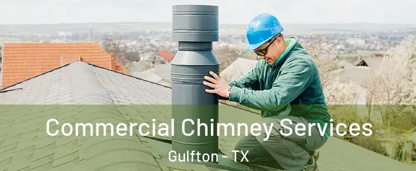 Commercial Chimney Services Gulfton - TX