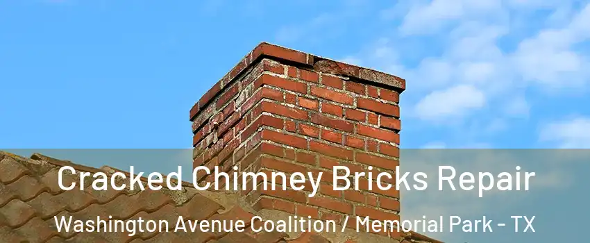 Cracked Chimney Bricks Repair Washington Avenue Coalition / Memorial Park - TX