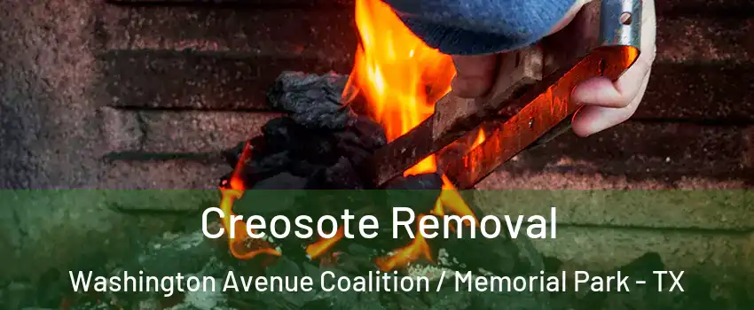 Creosote Removal Washington Avenue Coalition / Memorial Park - TX