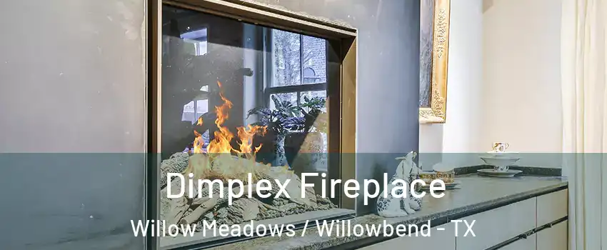 Dimplex Fireplace Willow Meadows / Willowbend - TX