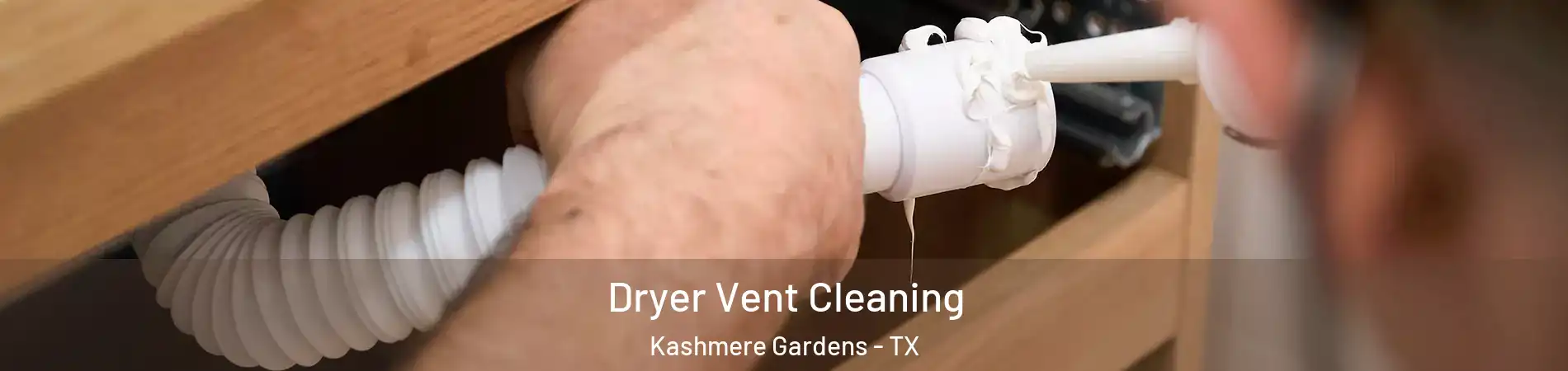 Dryer Vent Cleaning Kashmere Gardens - TX