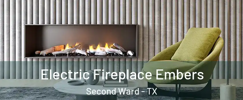 Electric Fireplace Embers Second Ward - TX