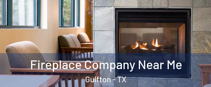 Fireplace Company Near Me Gulfton - TX