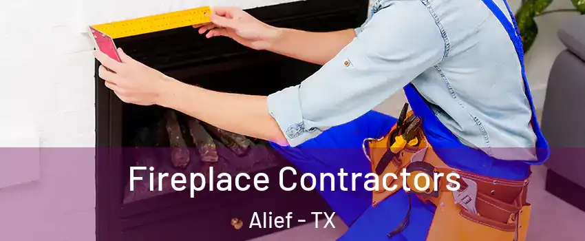 Fireplace Contractors Alief - TX