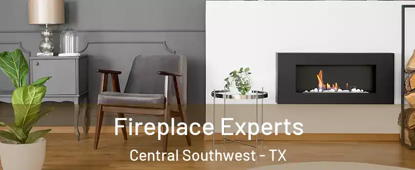 Fireplace Experts Central Southwest - TX
