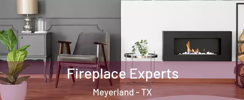 Fireplace Experts Meyerland - TX