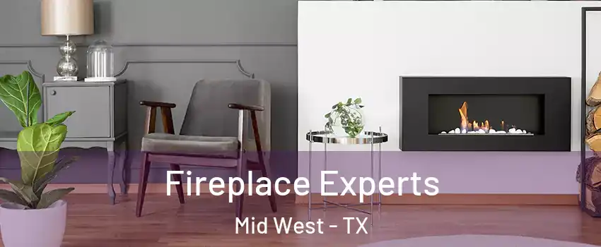 Fireplace Experts Mid West - TX