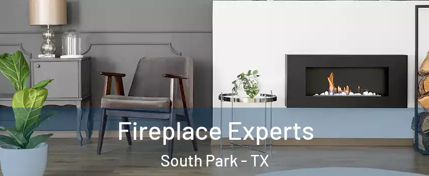Fireplace Experts South Park - TX
