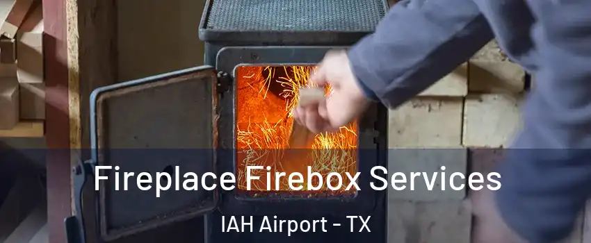 Fireplace Firebox Services IAH Airport - TX