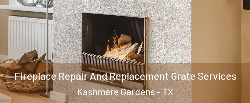 Fireplace Repair And Replacement Grate Services Kashmere Gardens - TX