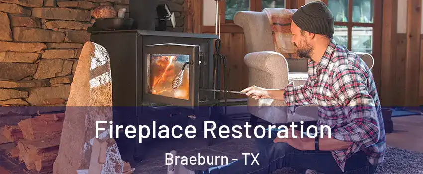 Fireplace Restoration Braeburn - TX