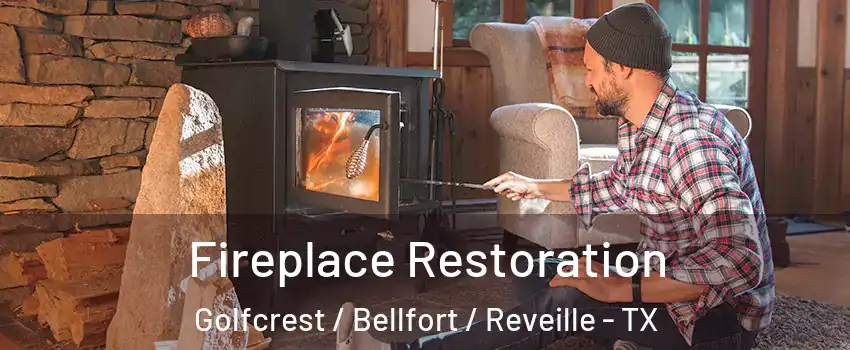 Fireplace Restoration Golfcrest / Bellfort / Reveille - TX