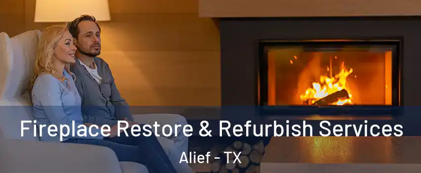 Fireplace Restore & Refurbish Services Alief - TX