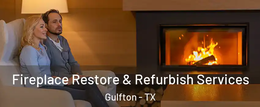 Fireplace Restore & Refurbish Services Gulfton - TX