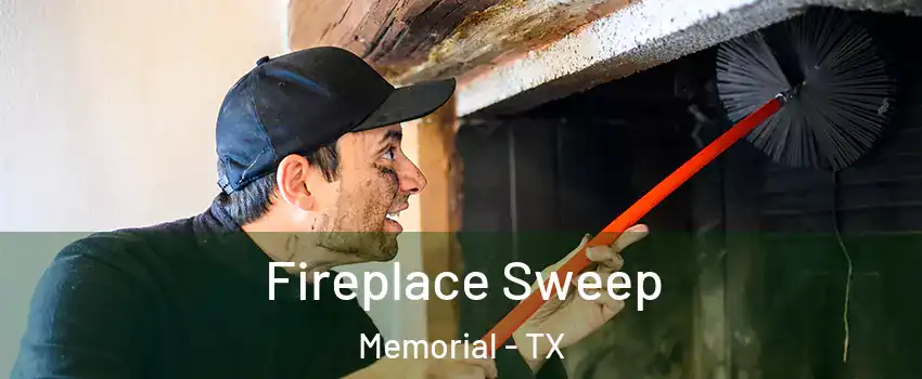 Fireplace Sweep Memorial - TX