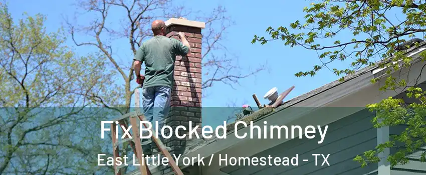 Fix Blocked Chimney East Little York / Homestead - TX