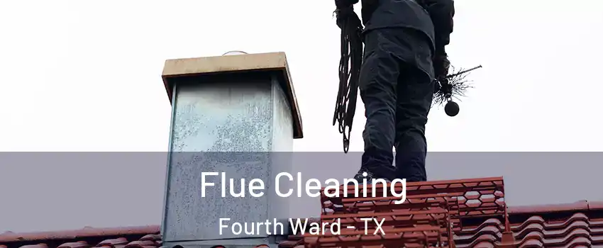 Flue Cleaning Fourth Ward - TX