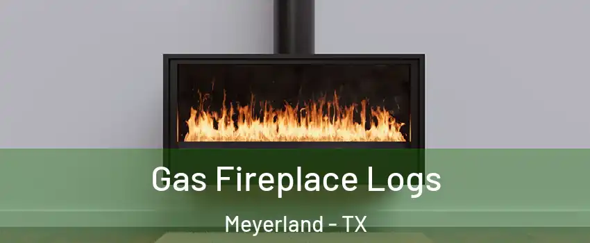 Gas Fireplace Logs Meyerland - TX